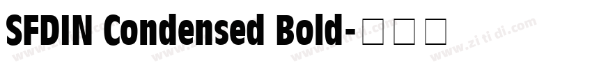 SFDIN Condensed Bold字体转换
